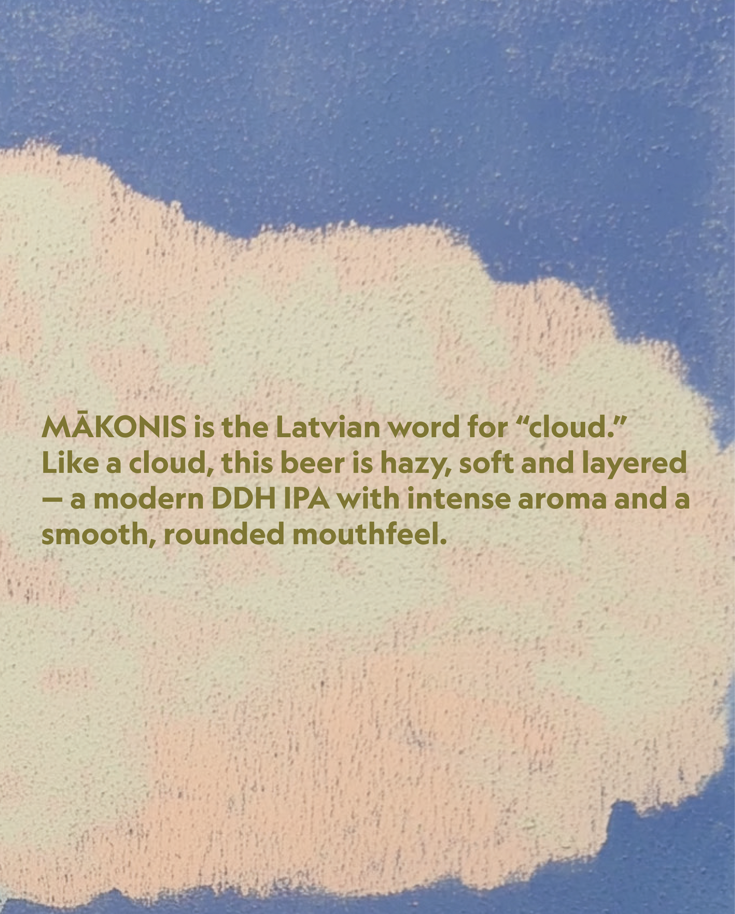 MĀKONIS DDH IPA 7.2% — Hazy IPA | DUNA Brewery